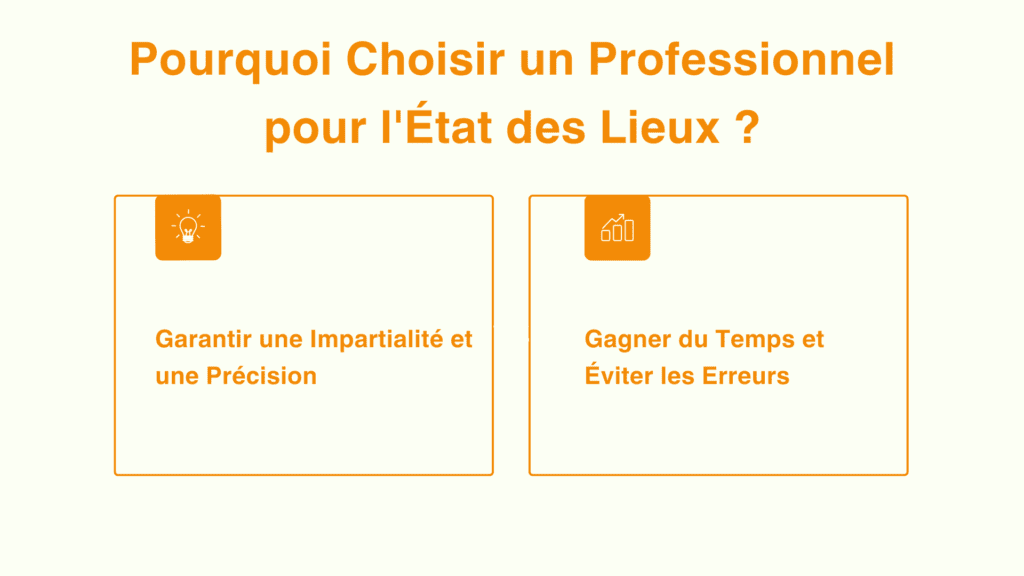 Pourquoi Choisir un Professionnel pour l'État des Lieux ?
